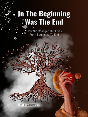cover image of In the Beginning Was the End